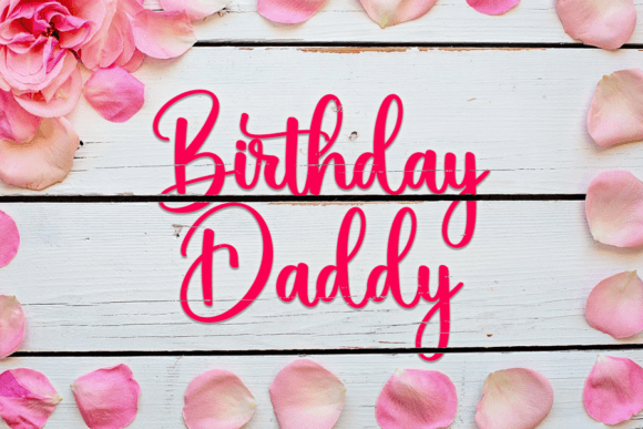 Birthday Daddy: A Bold Script Font