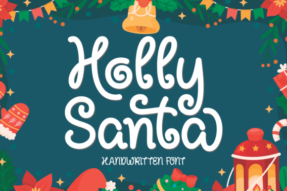 Holly Santa Font: Festive Style for Digital Marketing