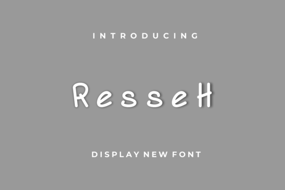 Resseh: A Quirky Handwritten Font