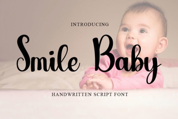 Smile Baby Font: A Friendly Touch for Campaigns