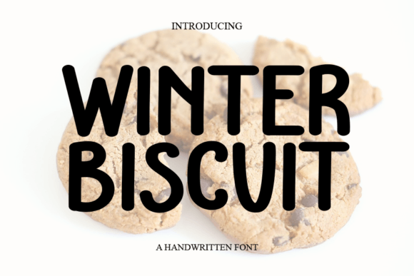 Winter Biscuit Font for Creative Makers